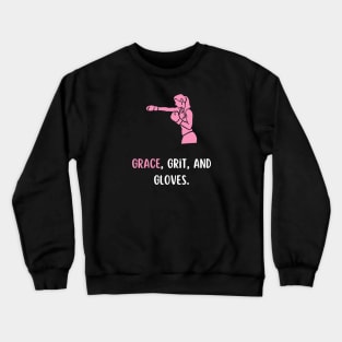 grace, grit gloves dark Crewneck Sweatshirt